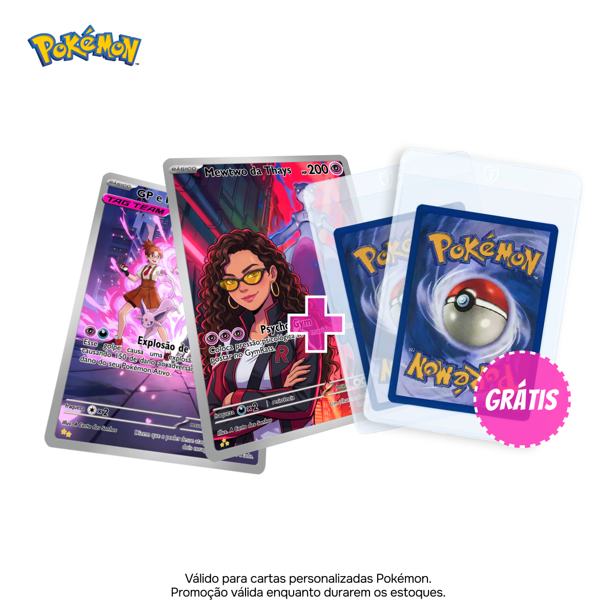 2 Cartas Pokémon Personalizadas + Brinde 2 Toploader Semirrígido Transparente